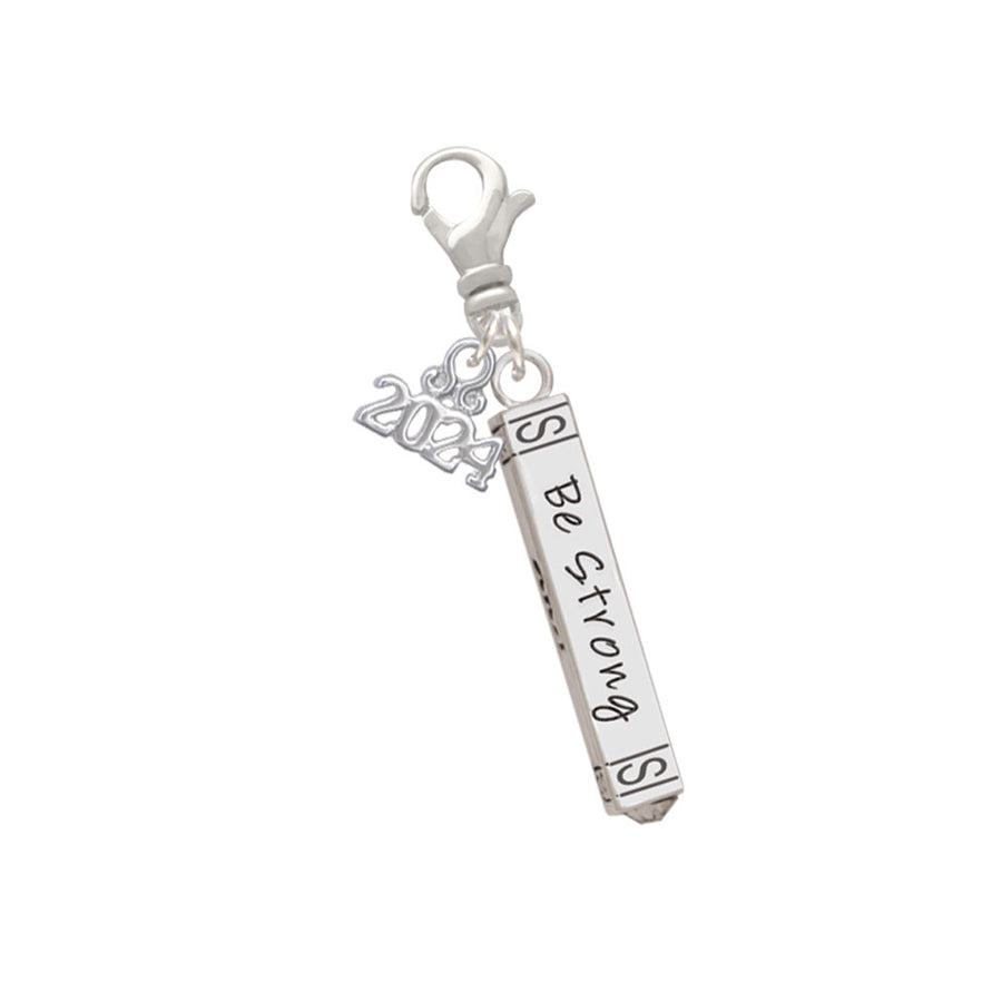 Delight Jewelry Silvertone Be Strong and Courageous Bar Clip on Charm with Year 2024 Image 1
