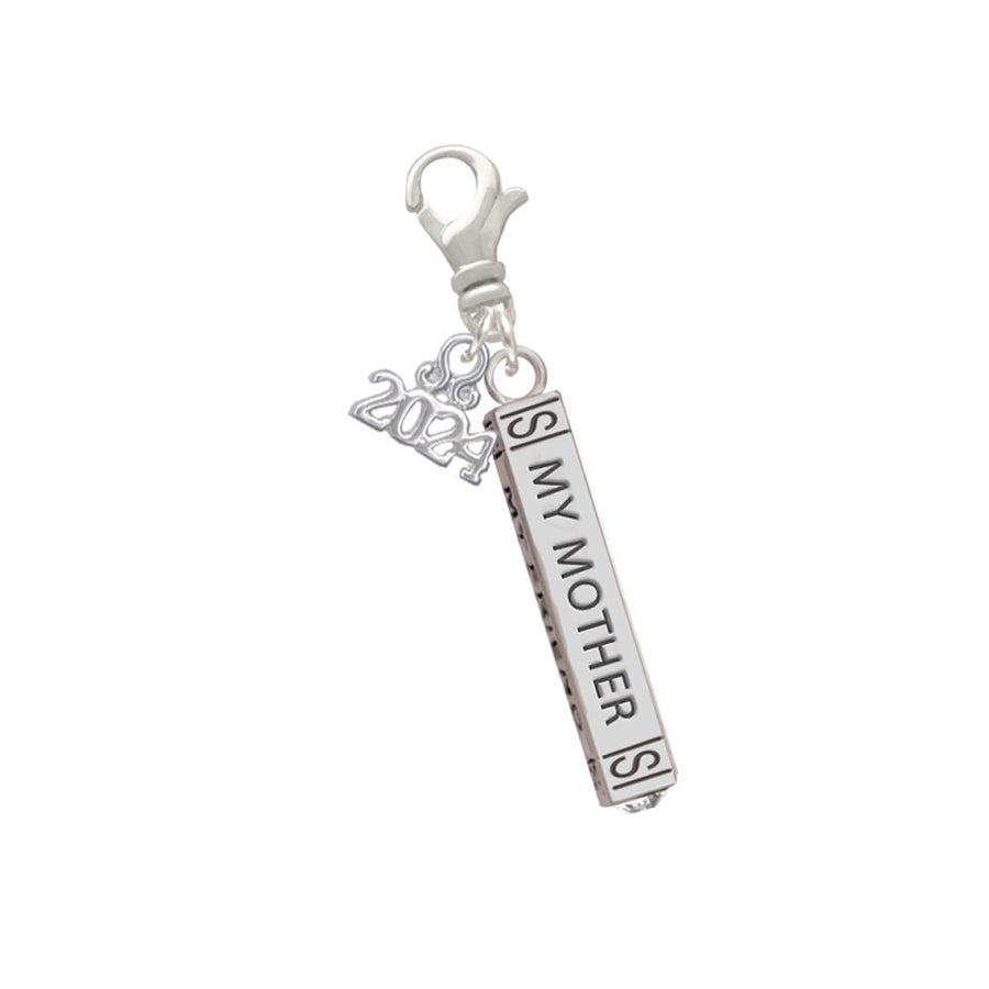 Delight Jewelry Silvertone Always My Mother Bar Clip on Charm with Year 2024 Image 1