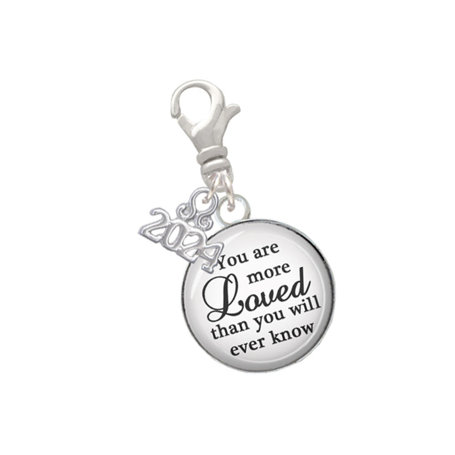 Delight Jewelry Silvertone Domed You are more Loved Clip on Charm with Year 2024 Image 1