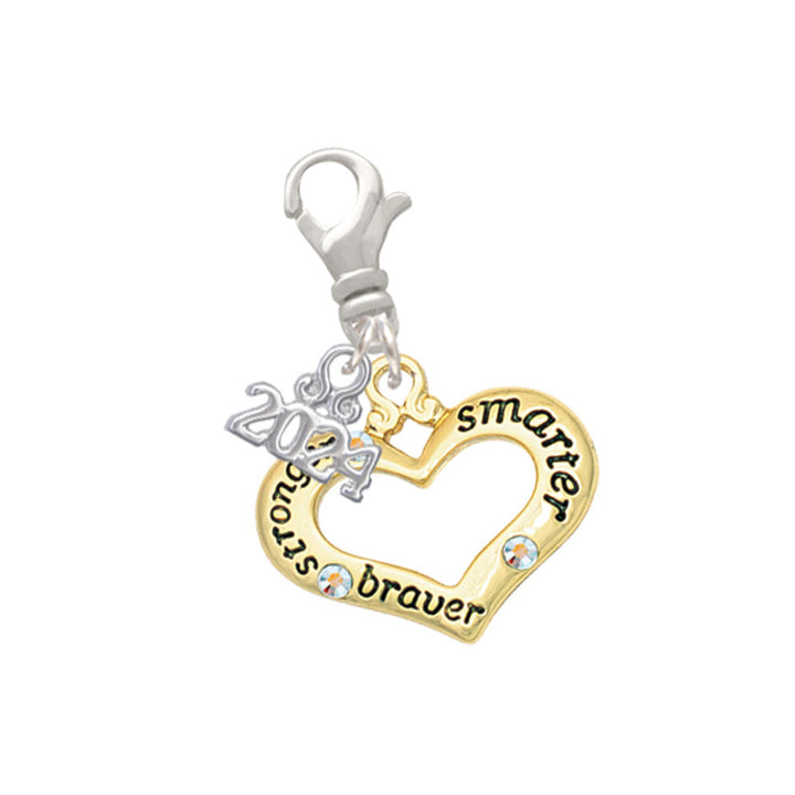 Delight Jewelry Goldtone Heart with 3 AB Crystals - Stronger Braver Smarter Clip on Charm with Year 2024 Image 1