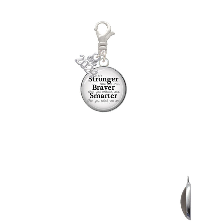 Delight Jewelry Silvertone Domed Stronger Braver Smarter Clip on Charm with Year 2024 Image 2