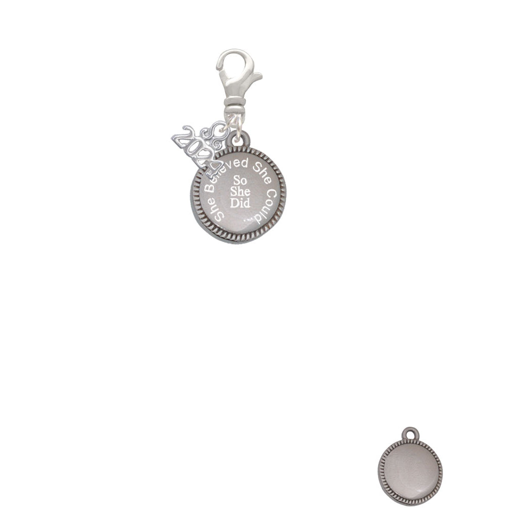 Delight Jewelry Stainless Steel Disc She Believed She Could So She Did Clip on Charm with Year 2024 Image 2