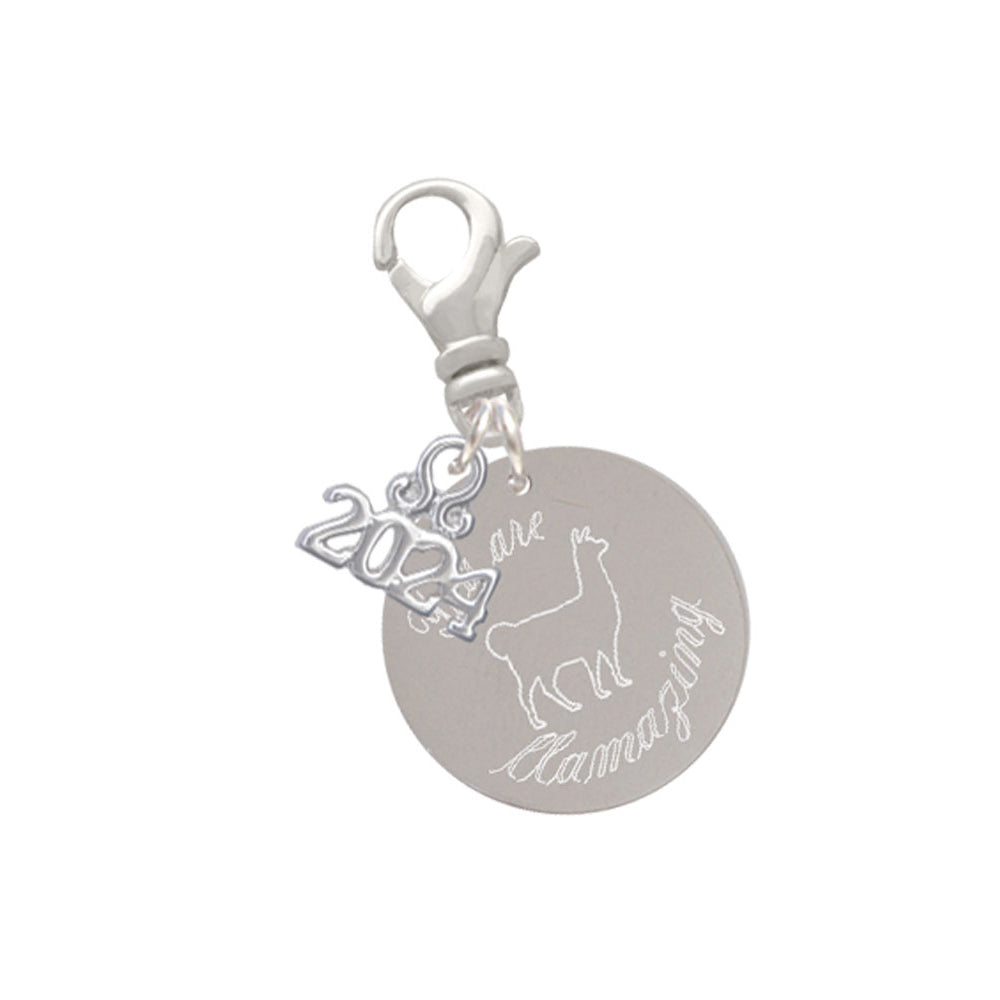 Delight Jewelry Stainless Steel You are Llamazing Llama Disc - Clip on Charm with Year 2024 Image 1