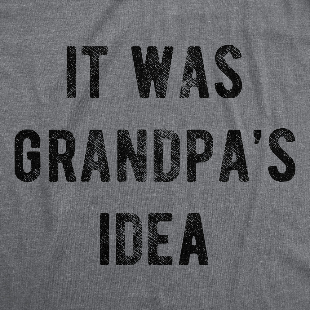 Youth Funny T Shirts It Was Grandpas Idea Sarcastic Graphic Tee For Kids Image 2