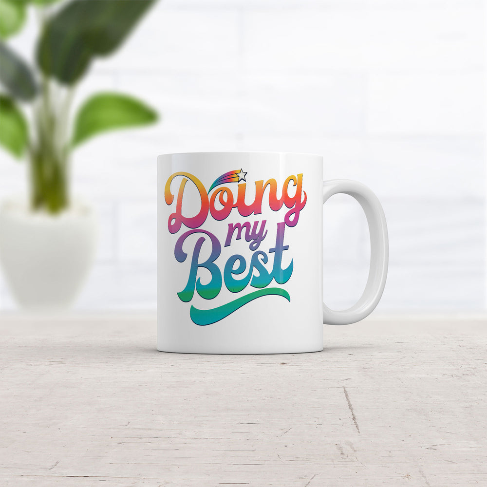 Doing My Best Mug Funny Sarcastic Graphic Novelty Coffee Cup-11oz Image 2