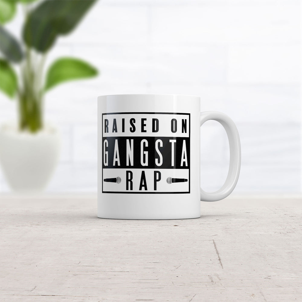 Raised On Gangsta Rap Mug Funny Hip Hop Graphic Coffee Cup-11oz Image 2