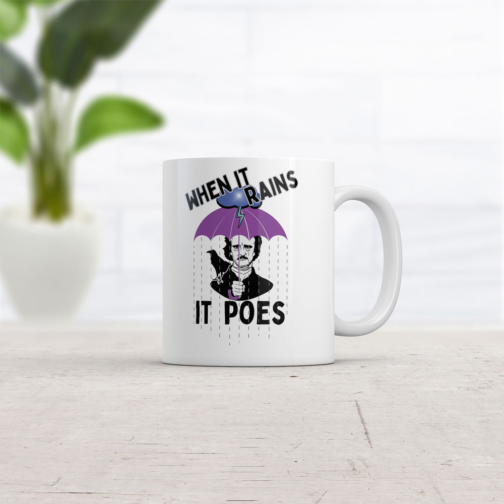 When It Rains It Poes Mug Funny Sarcastic Edgar Allen Poe Novelty Coffee Cup-11oz Image 2