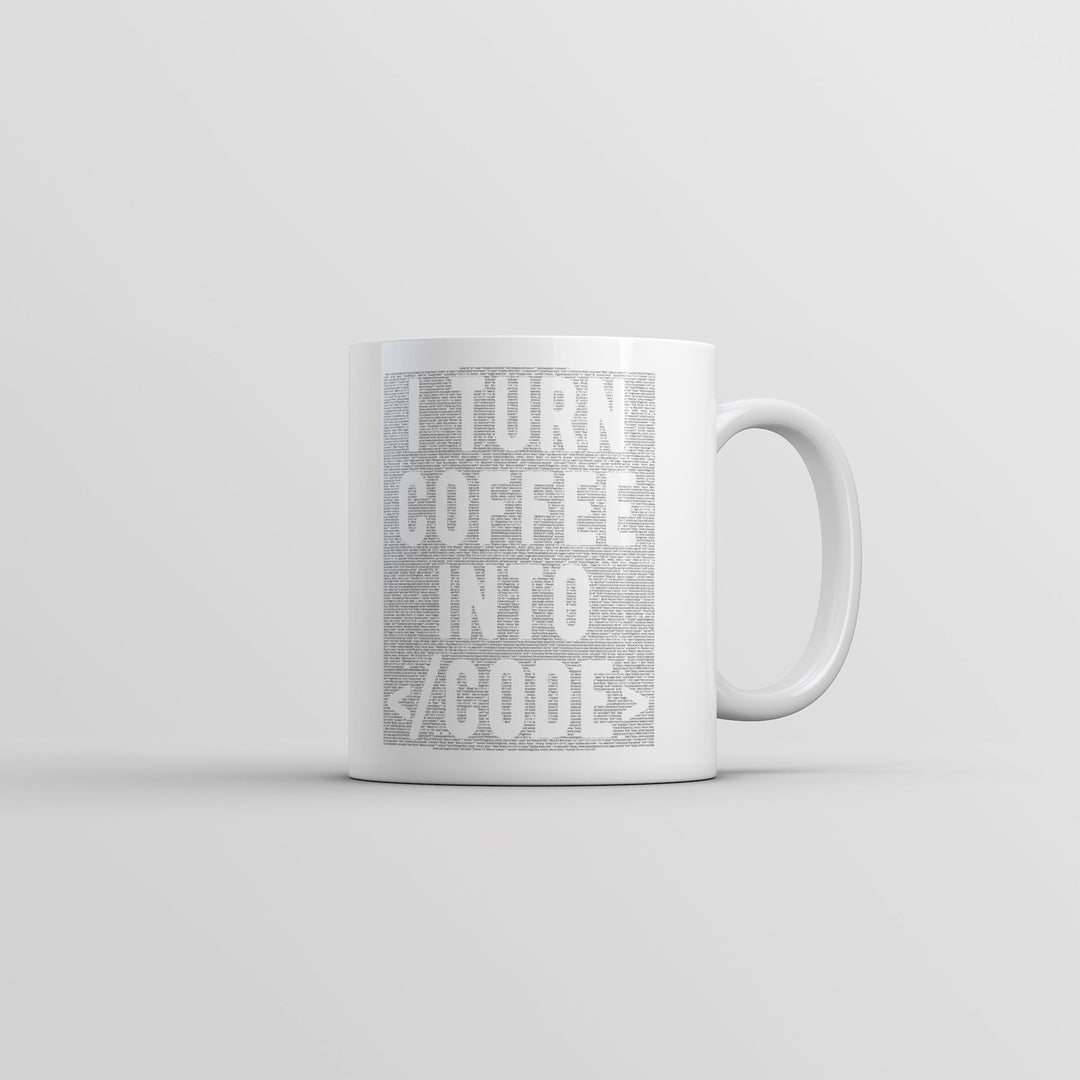 I Turn Coffee Into Code Mug Funny Computer Code Graphic Coffee Cup-11oz Image 1