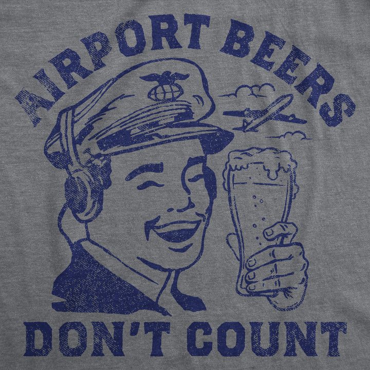 Mens Funny T Shirts Airport Beers Dont Count Sarcastic Drinking Tee For Men Image 2