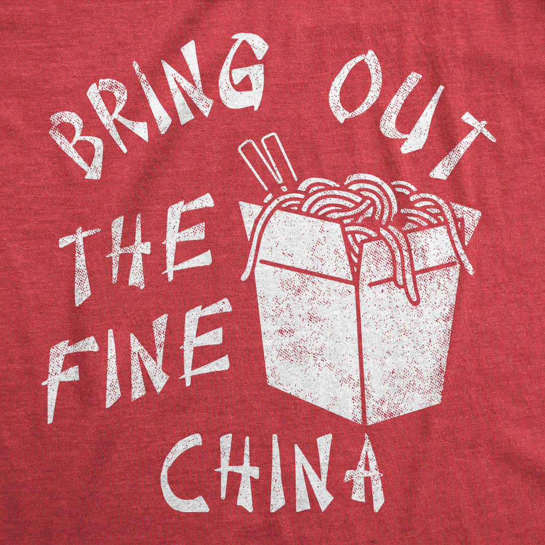 Mens Funny T Shirts Bring Out The Fine China Sarcastic Takeout Graphic Tee For Men Image 2