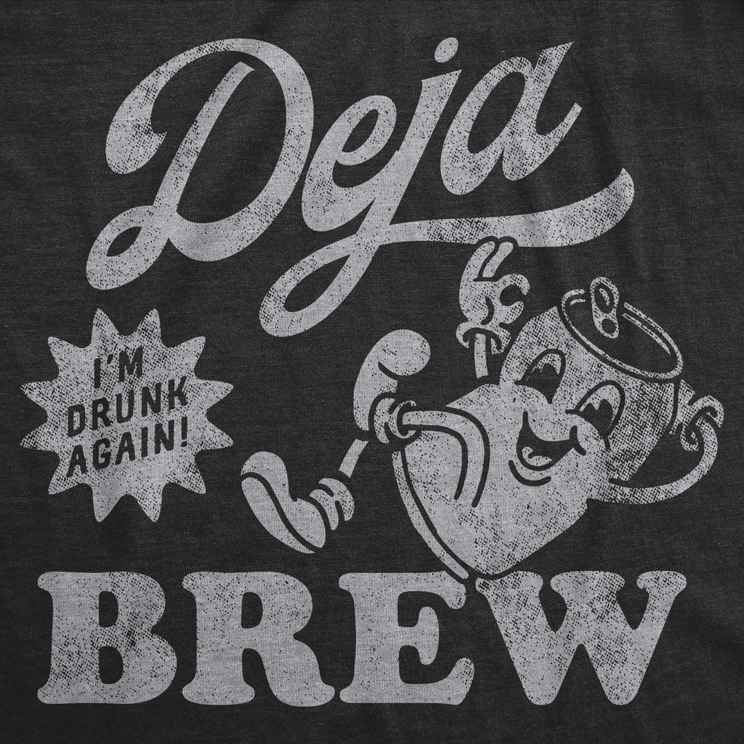 Mens Funny T Shirts Deja Brew Sarcastic Drinking Graphic Tee For Men Image 2