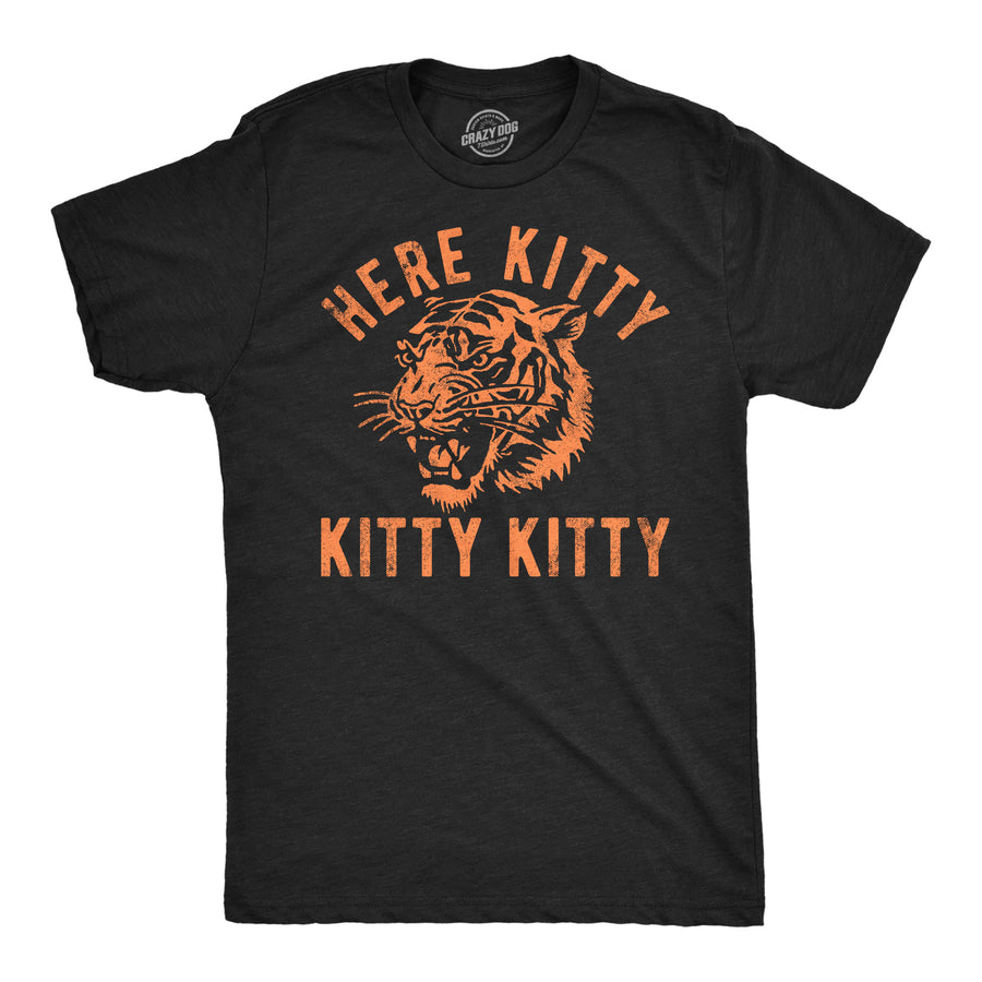 Mens Funny T Shirts Here Kitty Kitty Kitty Sarcastic Tiger Graphic Tee For Men Image 1