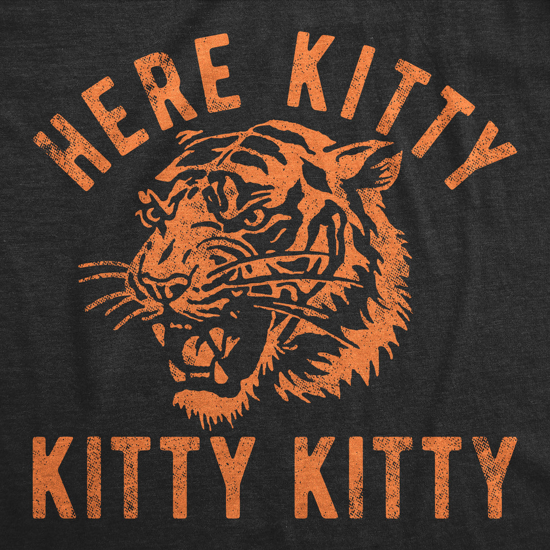 Mens Funny T Shirts Here Kitty Kitty Kitty Sarcastic Tiger Graphic Tee For Men Image 2