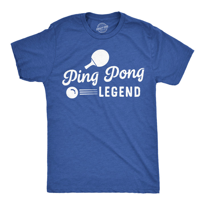 Mens Funny T Shirts Ping Pong Legend Sarcastic Table Tennis Graphic Tee Image 4