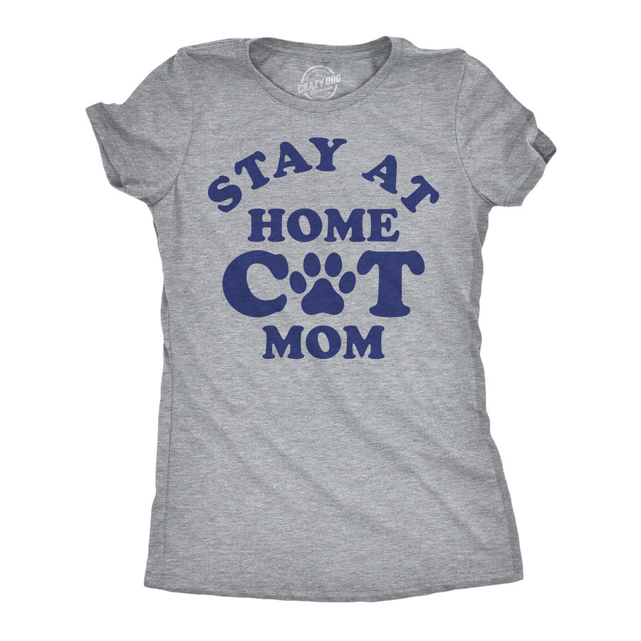 Womens Funny T Shirts Stay At Home Cat Mom Sarcastic Kitty Graphic Tee For Ladies Image 1