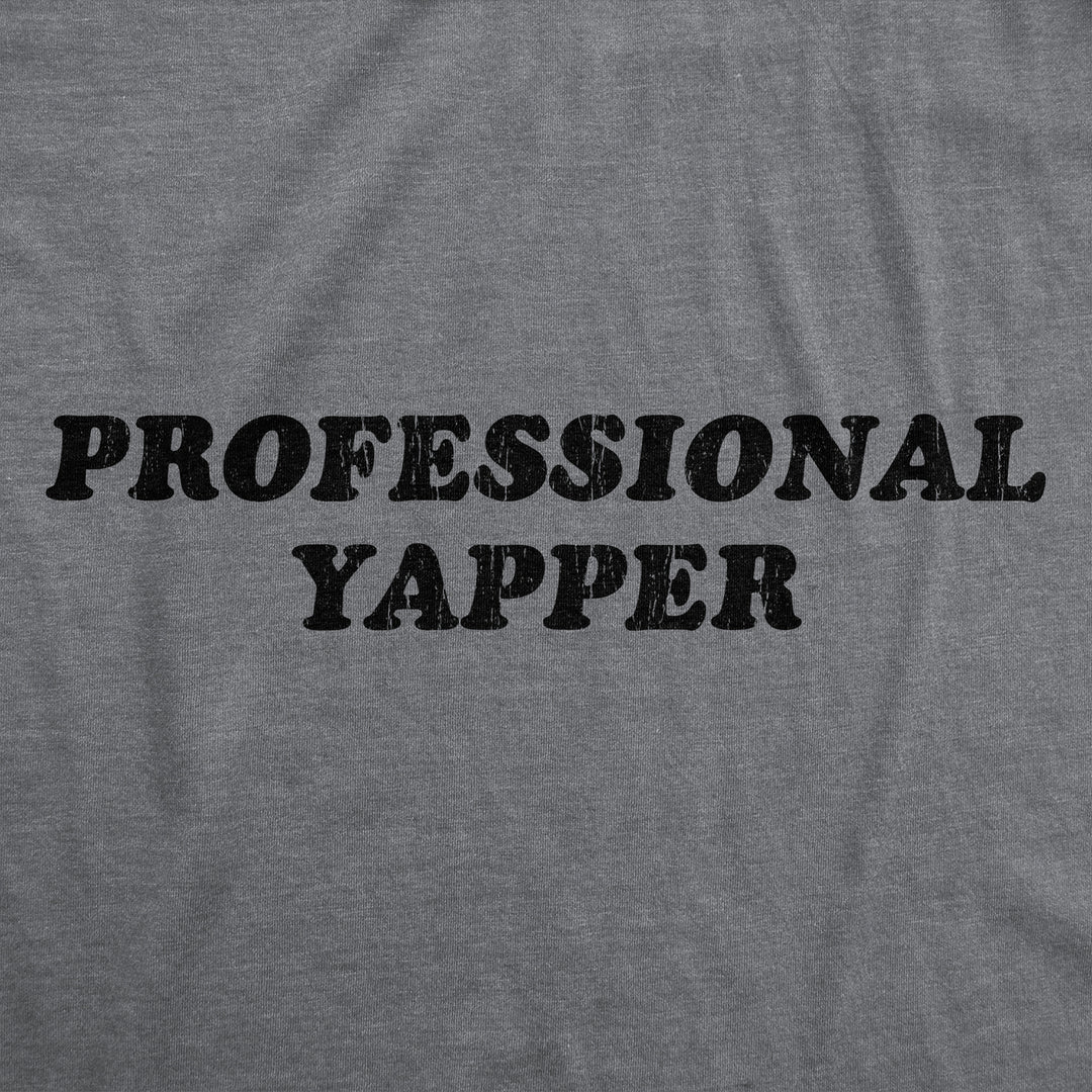 Womens Funny T Shirts Professional Yapper Sarcastic Yapping Novelty Tee For Ladies Image 2