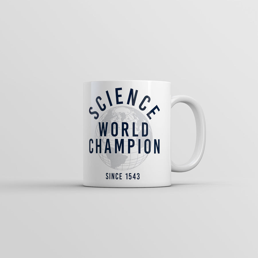 Science World Champion Mug Funny Sarcastic Novelty Coffee Cup-11oz Image 1