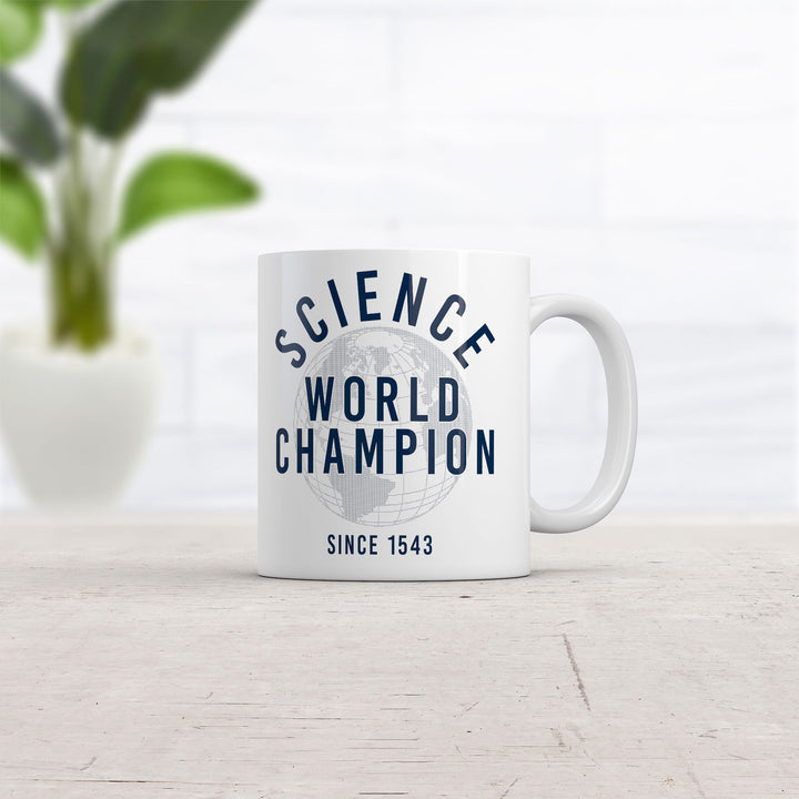Science World Champion Mug Funny Sarcastic Novelty Coffee Cup-11oz Image 2