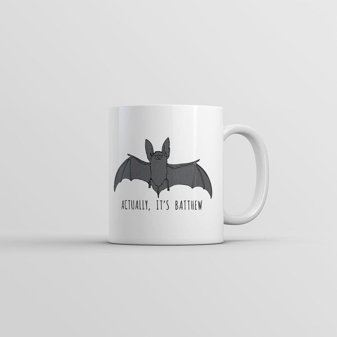 Actually Its Batthew Mug Funny Sarcastic Bat Graphic Coffee Cup-11oz Image 1