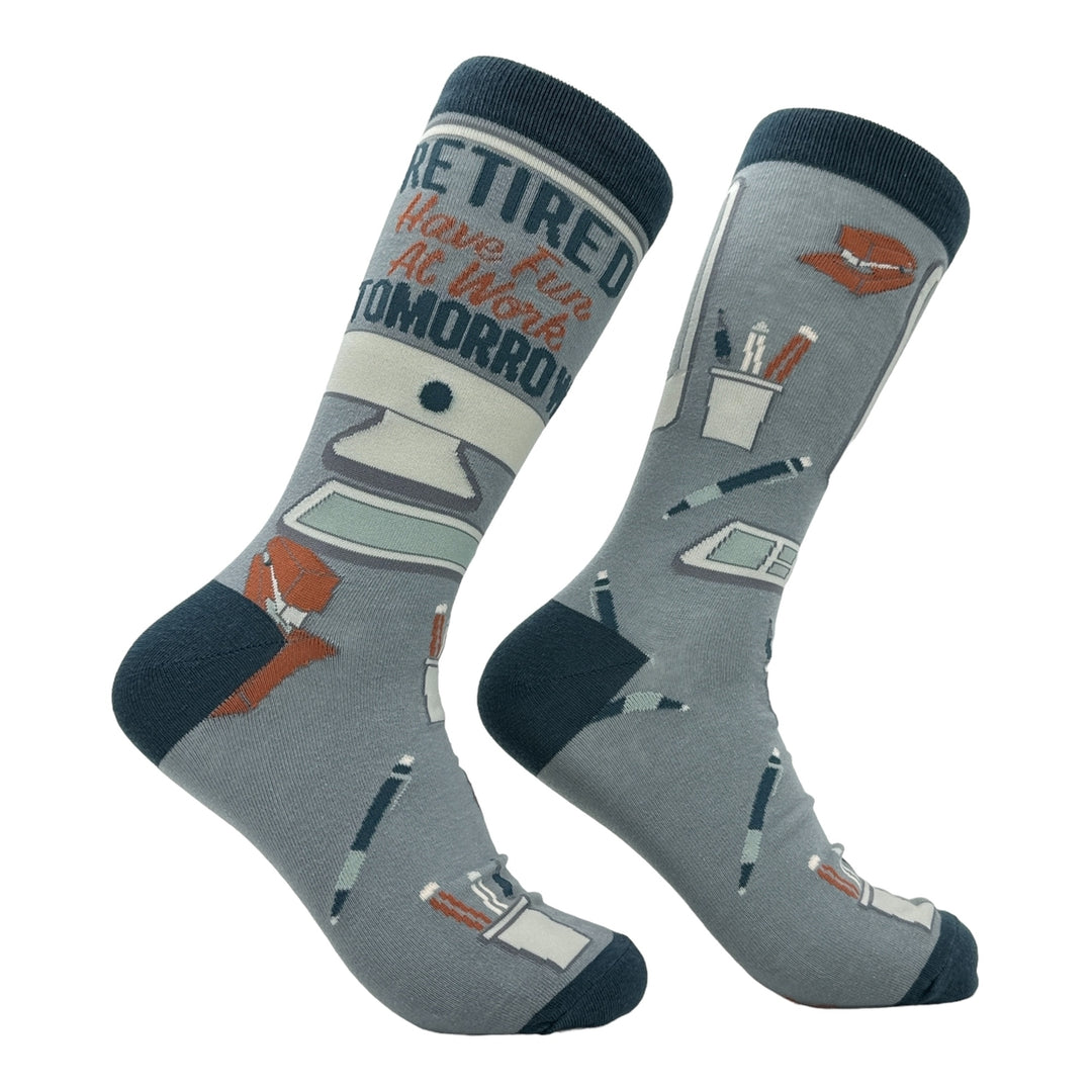 Mens Retired Have Fun At Work Tomorrow Socks Funny Sarcastic Retirement Novelty Footwear Image 1