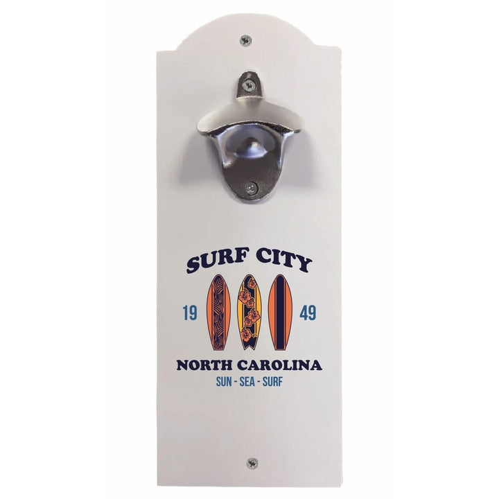 Surf City North Carolina Sun Sea Surf Design Souvenir Wall mounted bottle opener Image 1