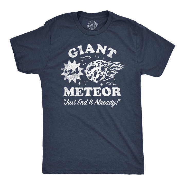 Mens Funny T Shirts Giant Meteor 24 Sarcastic Election Graphic Novelty Tee For Men Image 1