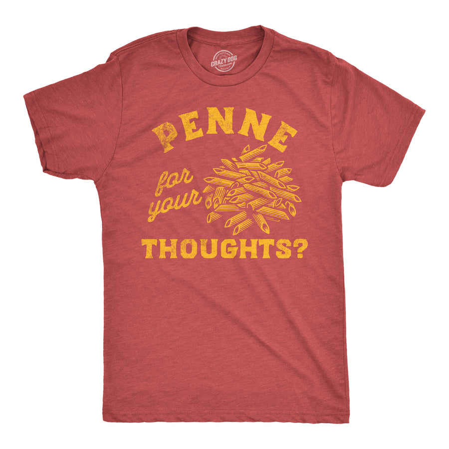 Mens Funny T Shirts Penne For Your Thoughts Sarcastic Pasta Graphic Tee For Men Image 1