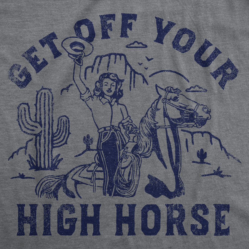 Womens Funny T Shirts Get Off Your High Horse Sarcastic Cowgirl Graphic Tee For Ladies Image 2