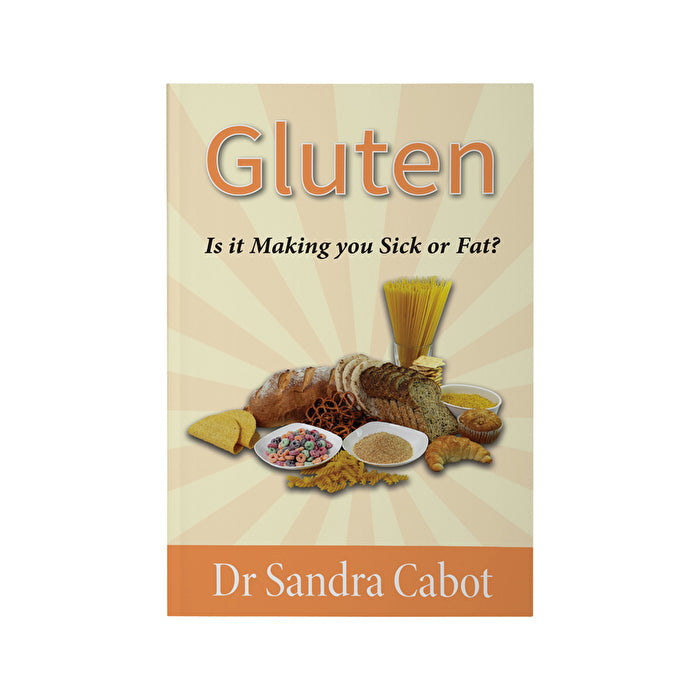 Books - Cabot Health Gluten: Is it Making you Sick or Fat by Dr Sandra Cabot Image 1