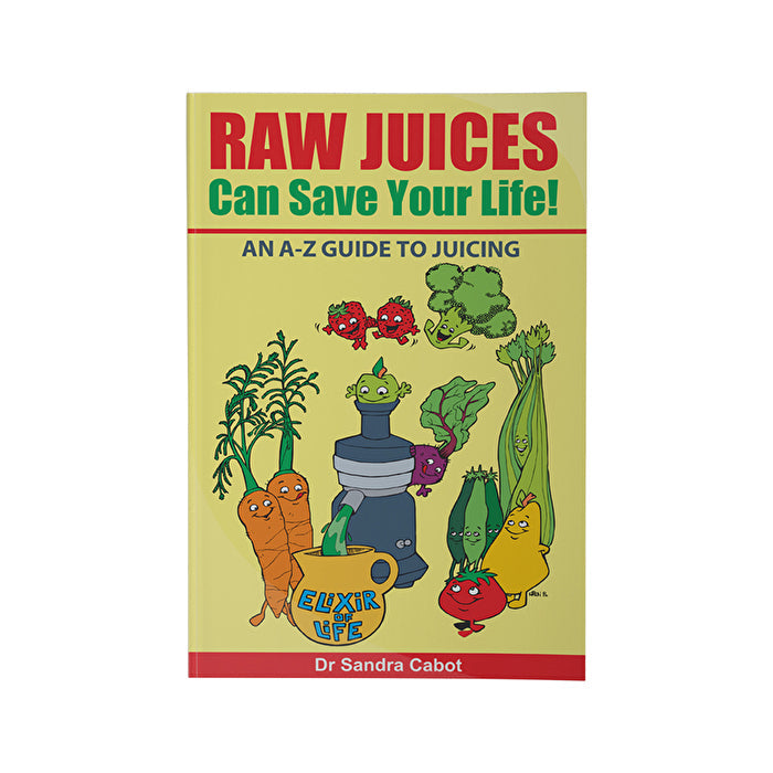 Books - Cabot Health Raw Juices Can Save Your Life by Dr Sandra Cabot Image 1