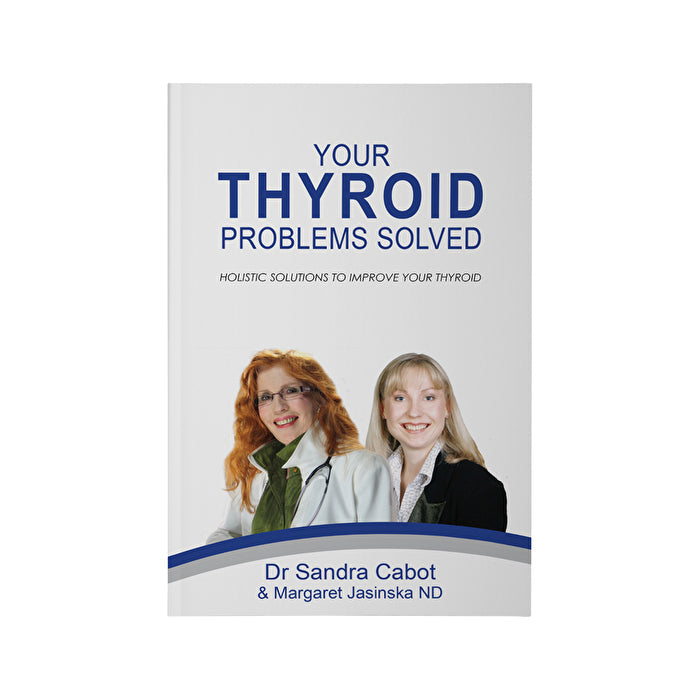 Books - Cabot Health Your Thyroid Problems Solved by Dr Sandra Cabot and Margaret Jasinska Image 1