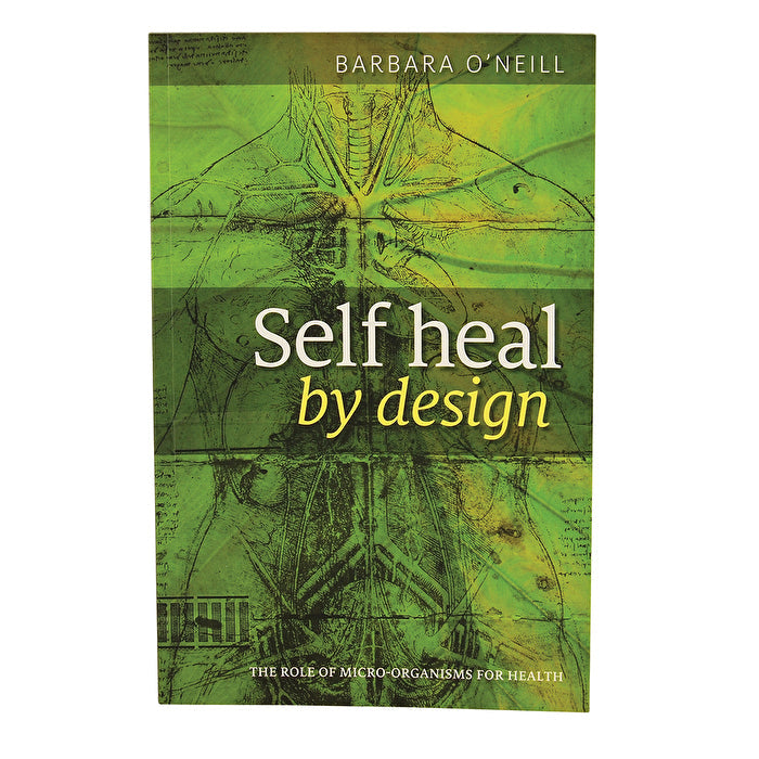 BOOKS - MISCELLANEOUS Self Heal by Design by Barbara ONeill Image 1