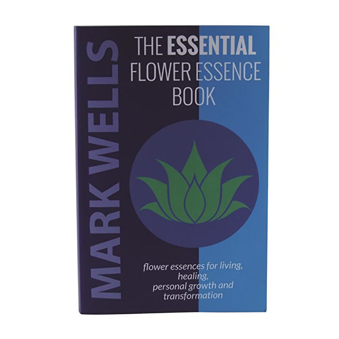 BOOKS - MISCELLANEOUS The Essential Flower Essence Book by Mark Wells Image 1