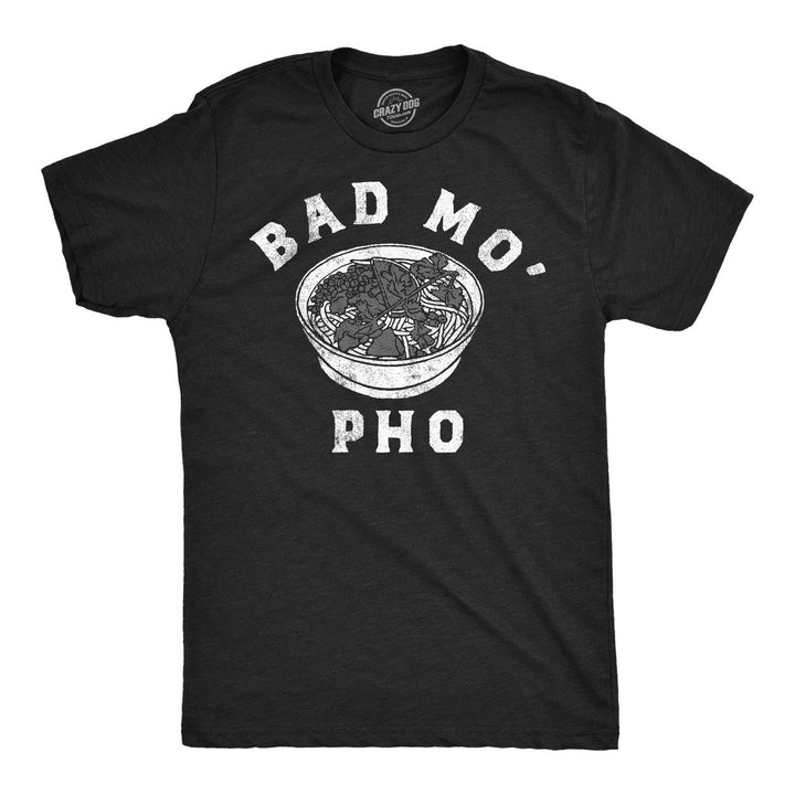 Mens Funny T Shirts Bad Mo Pho Sarcastic Food Graphic Novelty Tee For Men Image 1