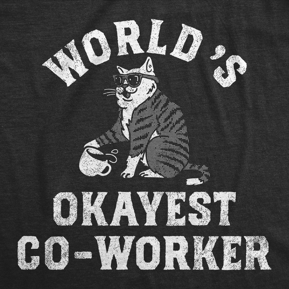 Womens Funny T Shirts Worlds Okayest Co Worker Sarcastic Office Joke Tee For Ladies Image 2