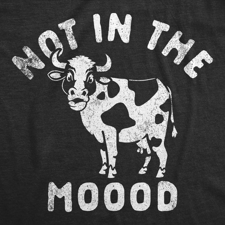 Womens Funny T Shirts Not In The Moood Sarcastic Cow Graphic Tee For Ladies Image 2