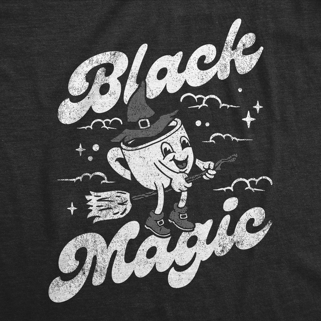 Womens Funny T Shirts Black Magic Sarcastic Coffee Graphic Tee For Ladies Image 2