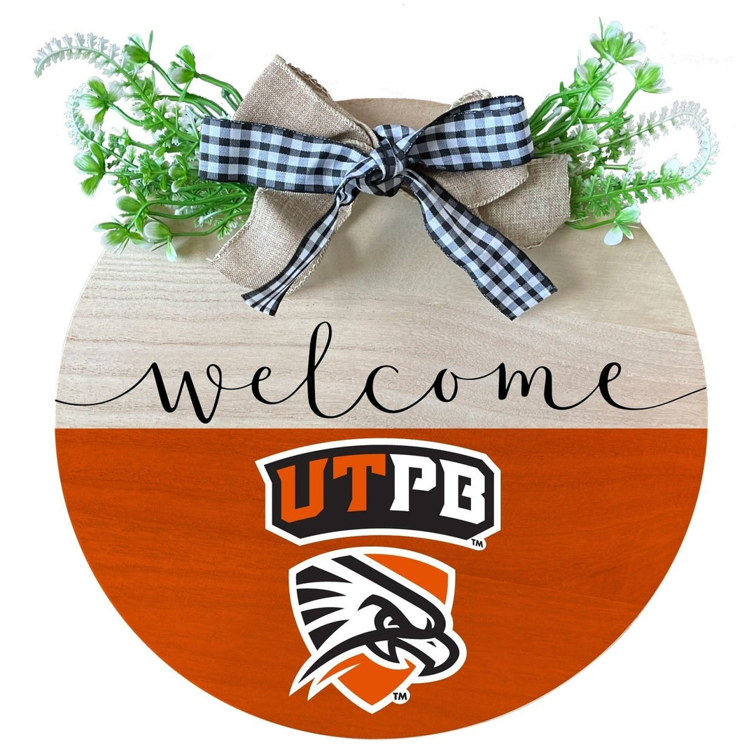 University of Texas of the Permian Basin Wooden Wreath Welcome Sign Officially Licensed Collegiate Product Image 1