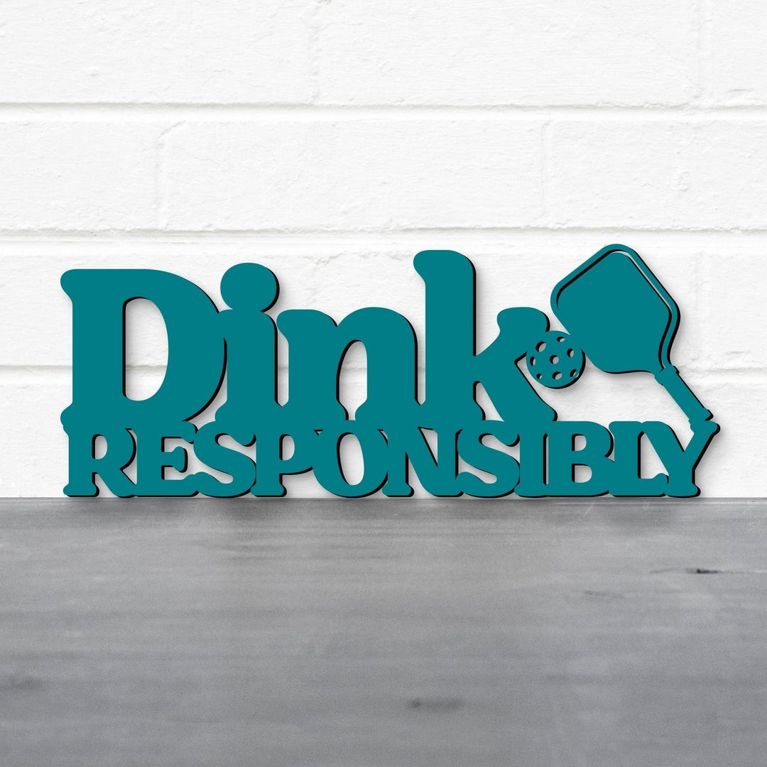 Dink Responsibly Pickleball Wall Art Image 9