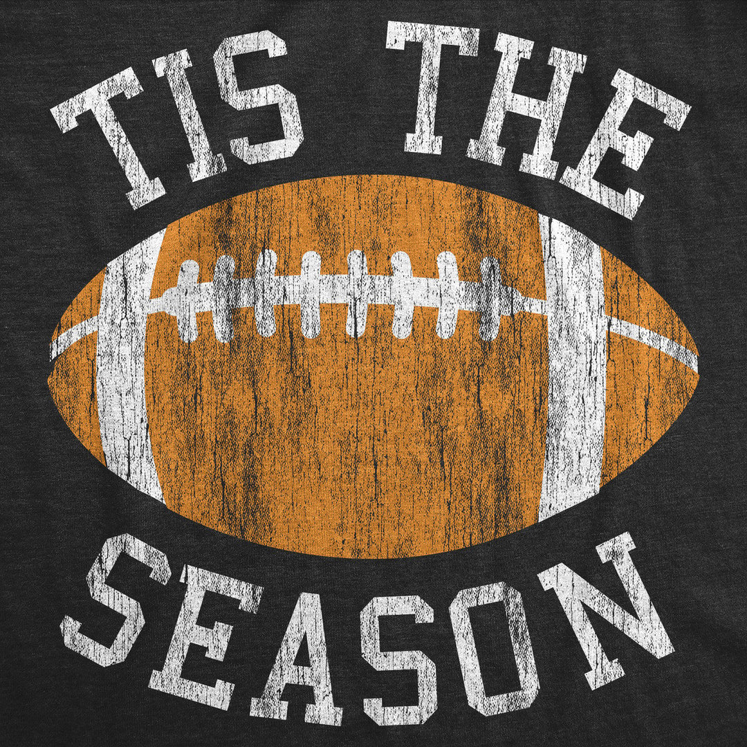 Mens Tis The Season T Shirt Funny Football Gridiron Lovers Tee For Guys Image 4