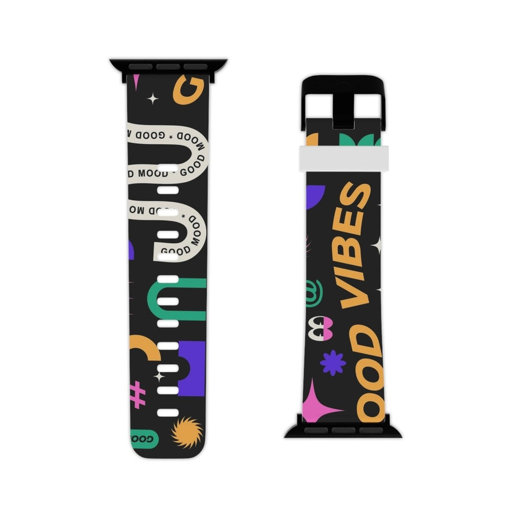 Good Vibes Watch Band for Apple Watch By: DesignTo Image 2