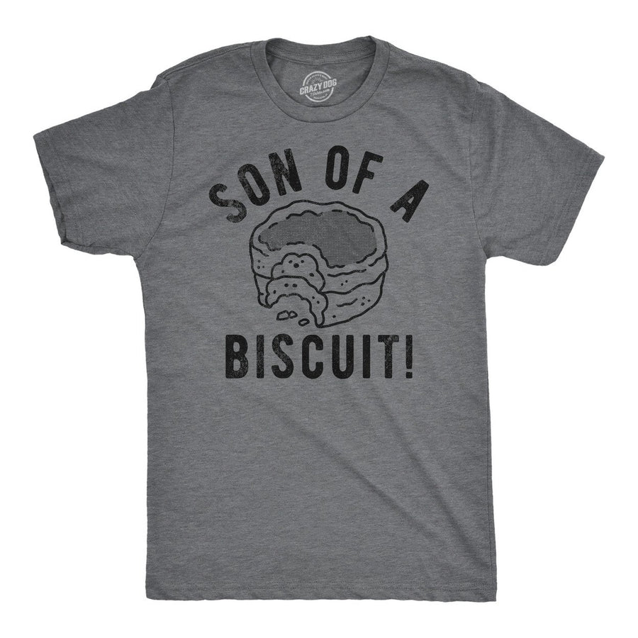 Mens Funny T Shirts Son Of A Biscuit Sarcastic Food Graphic Tee For Men Image 1