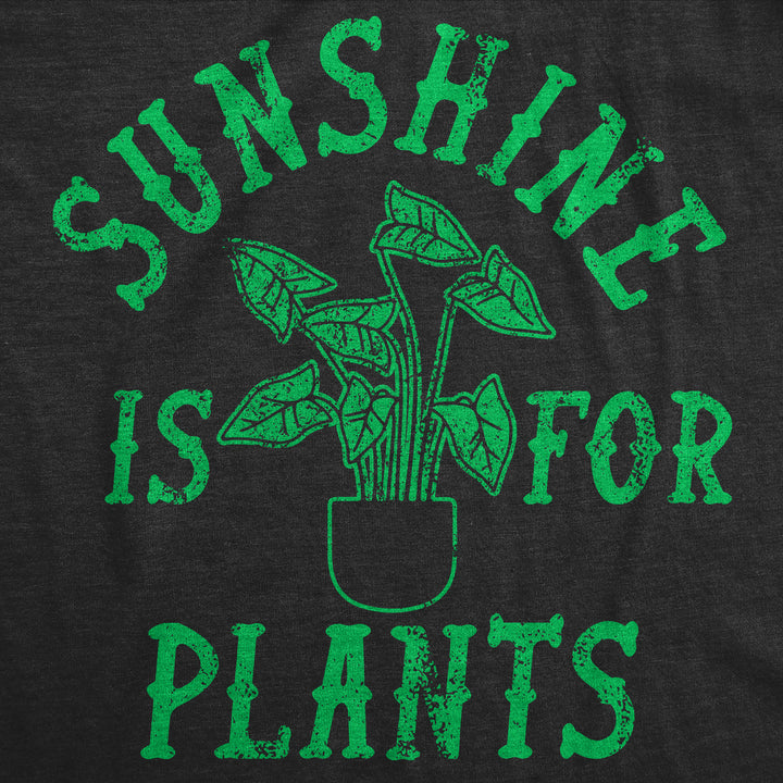 Womens Funny T Shirts Sunshine Is For Plants Sarcastic Botany Graphic Tee For Ladies Image 2