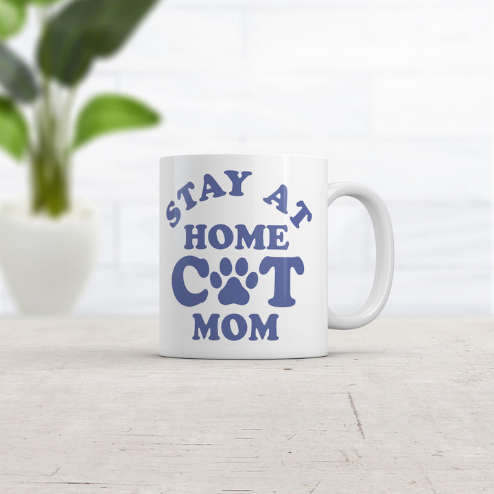 Stay At Home Cat Mom Mug Funny Sarcastic Kitten Graphic Novelty Coffee Cup-11oz Image 2