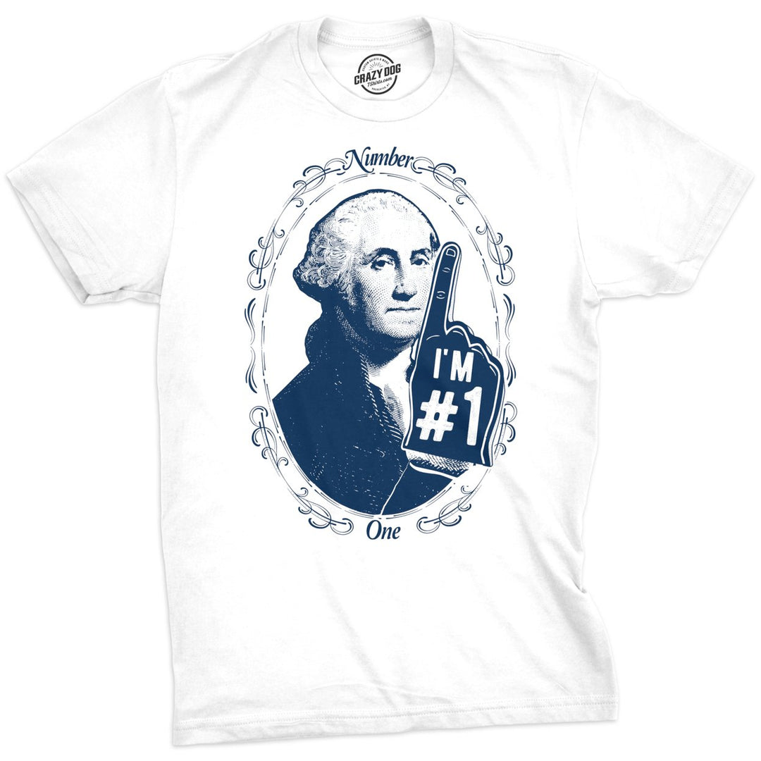 Mens George Washington Number 1 Tshirt Funny 4th Of July Tee For Guys Image 3