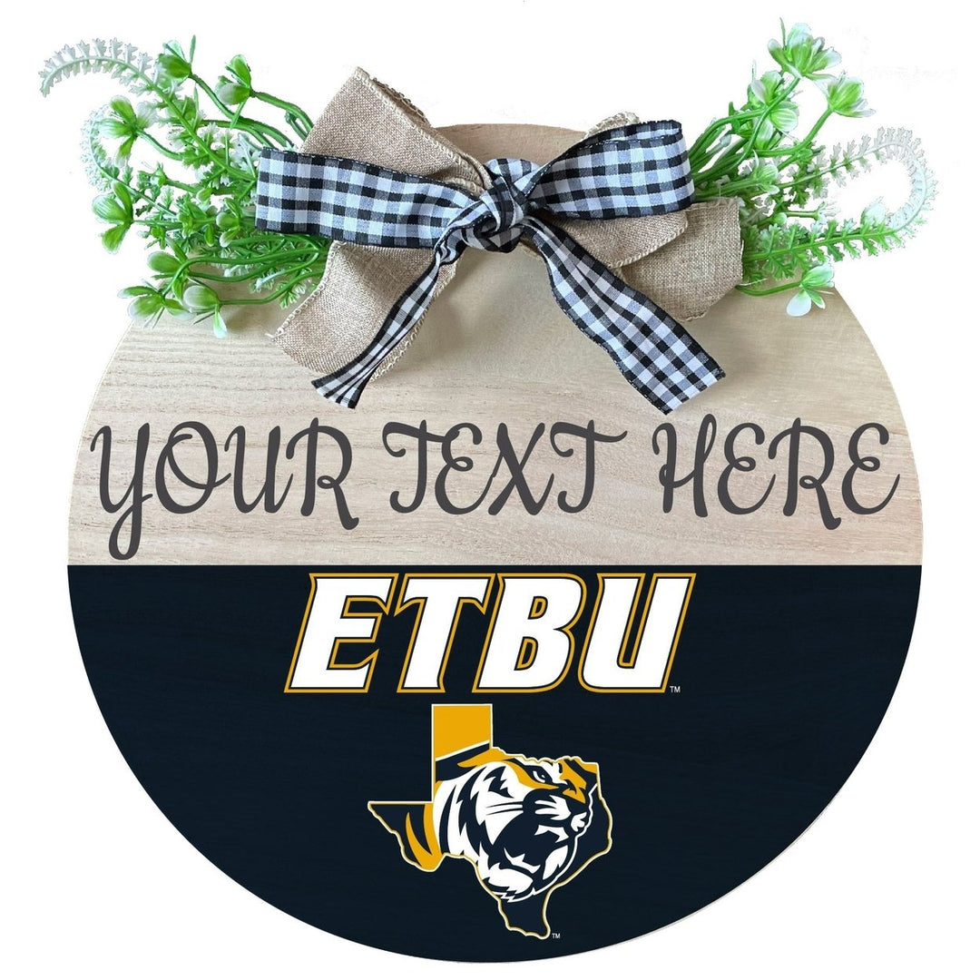 East Texas Baptist University Customizable Wooden Wreath Welcome Sign Officially Licensed Collegiate Product Image 1