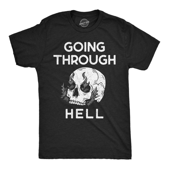 Mens Funny T Shirts Going Through Hell Sarcastic Skull Graphic Novelty Tee For Men Image 1