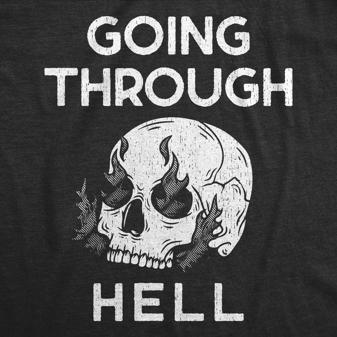 Mens Funny T Shirts Going Through Hell Sarcastic Skull Graphic Novelty Tee For Men Image 2