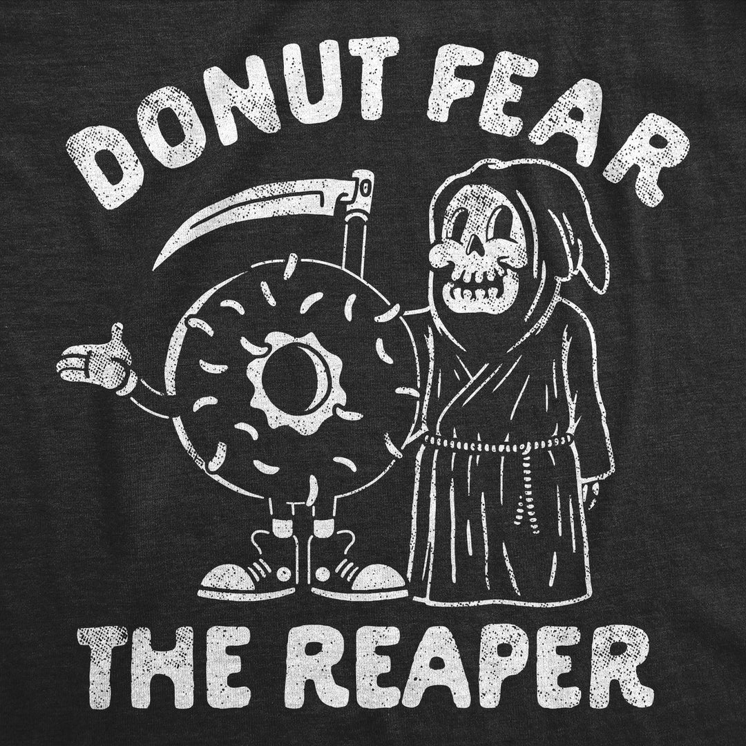 Mens Funny T Shirts Donut Fear The Reaper Sarcastic Graphic Novelty Tee For Men Image 2