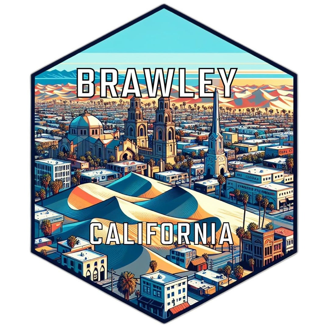 Brawley California Souvenir Travel Destination Die Cut Hexagon Fridge Magnet Image 1